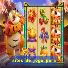 sites de jogo para ganhar dinheiro