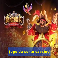 jogo da sorte cassino