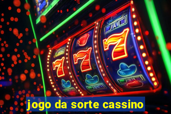 jogo da sorte cassino