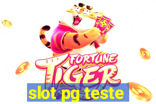 slot pg teste