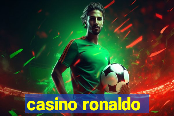 casino ronaldo