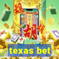 texas bet