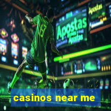 casinos near me