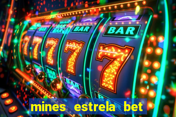 mines estrela bet telegram gratis