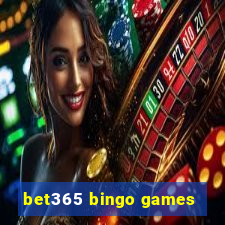 bet365 bingo games