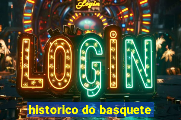 historico do basquete