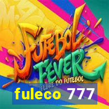 fuleco 777