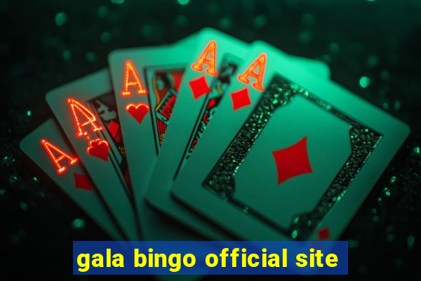 gala bingo official site