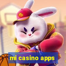 mi casino apps