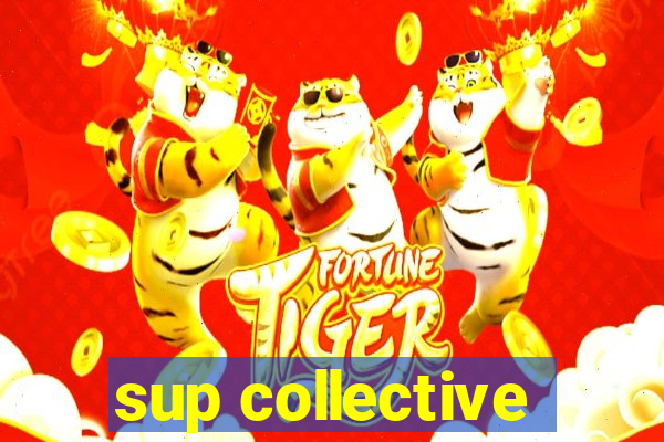 sup collective