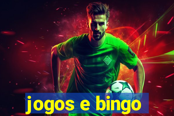 jogos e bingo