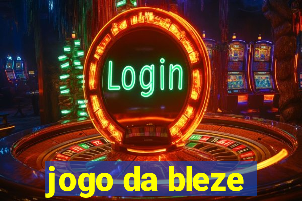 jogo da bleze