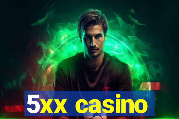 5xx casino