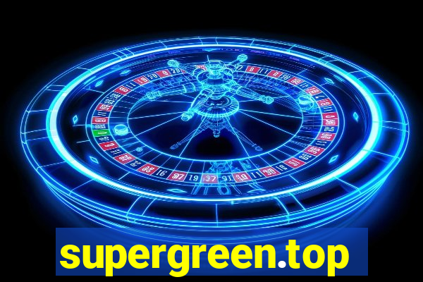 supergreen.top