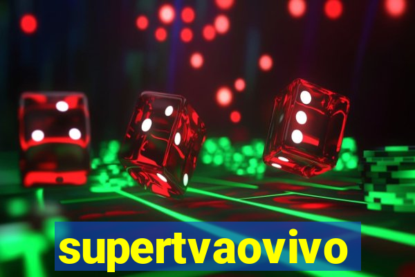 supertvaovivo