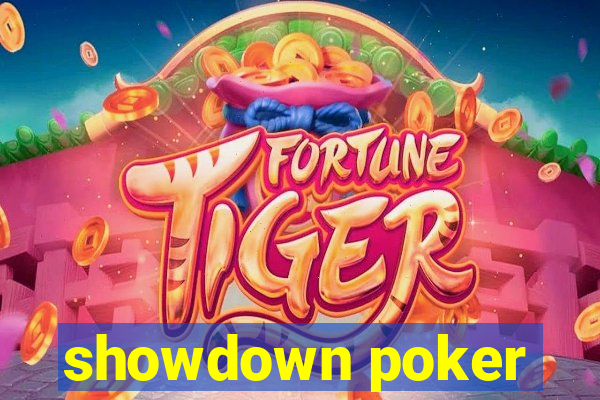 showdown poker