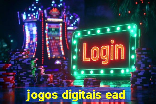 jogos digitais ead