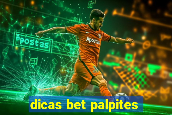 dicas bet palpites