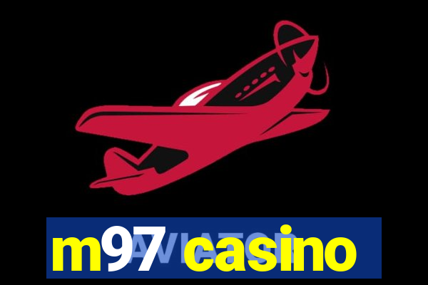 m97 casino