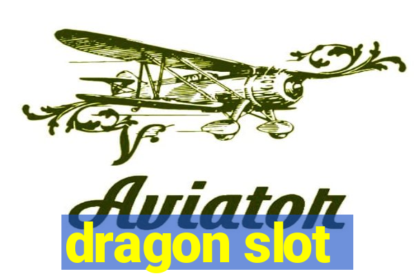 dragon slot