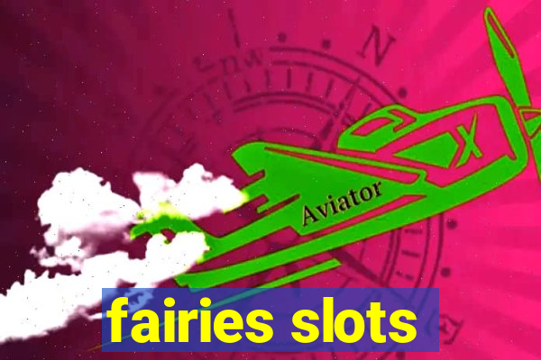 fairies slots