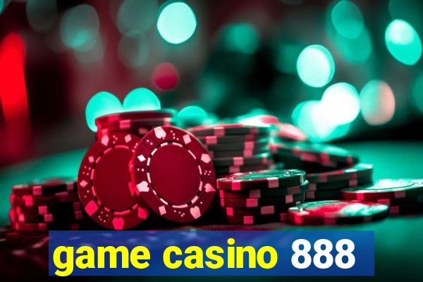 game casino 888