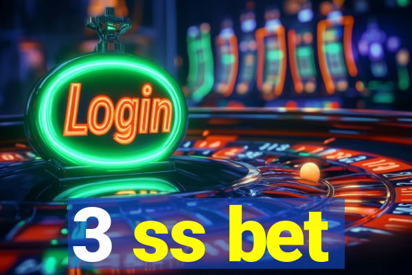 3 ss bet