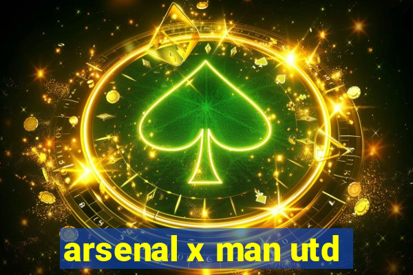 arsenal x man utd