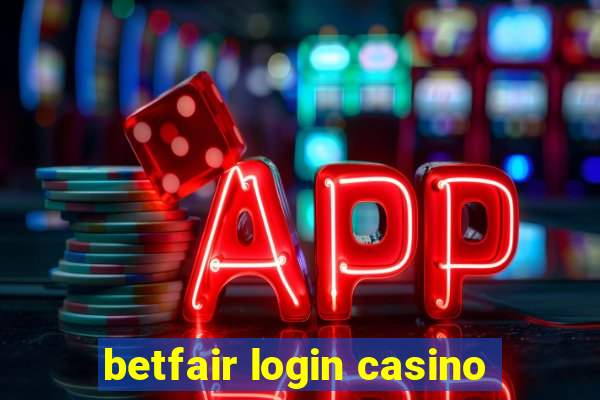 betfair login casino