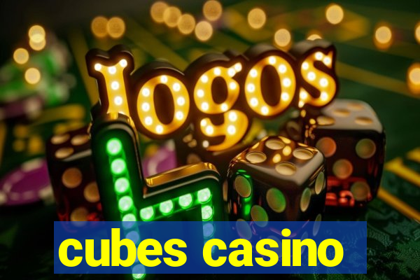 cubes casino