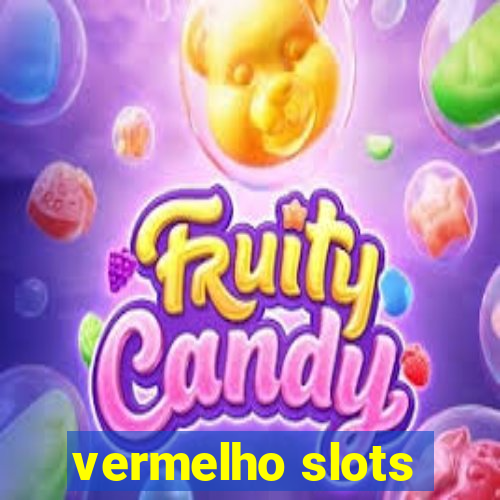 vermelho slots