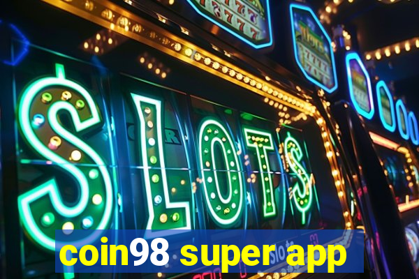 coin98 super app