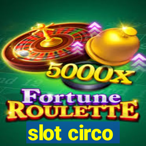 slot circo