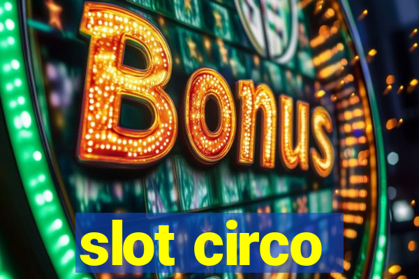 slot circo