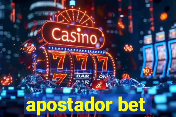 apostador bet