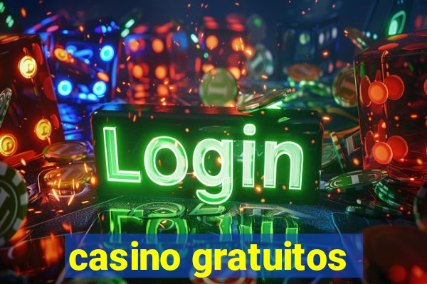 casino gratuitos