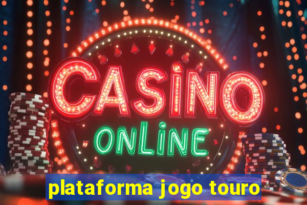 plataforma jogo touro