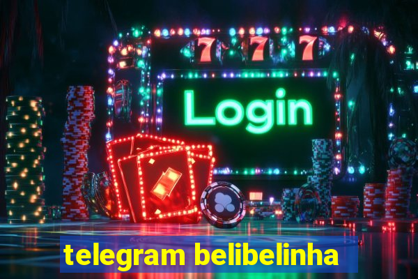 telegram belibelinha