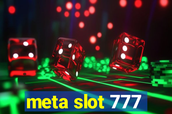 meta slot 777