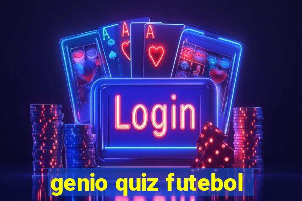 genio quiz futebol