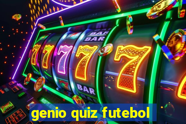 genio quiz futebol