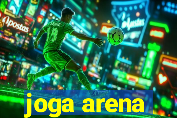 joga arena