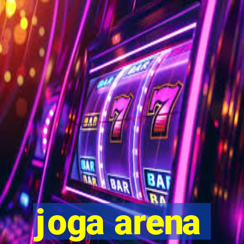 joga arena