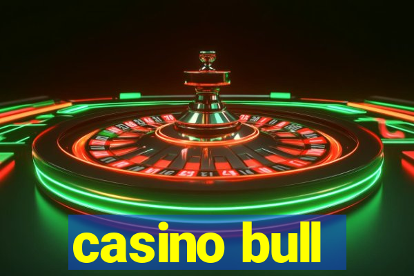 casino bull