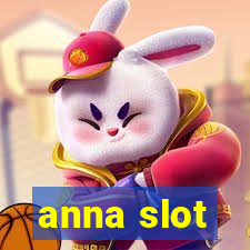 anna slot