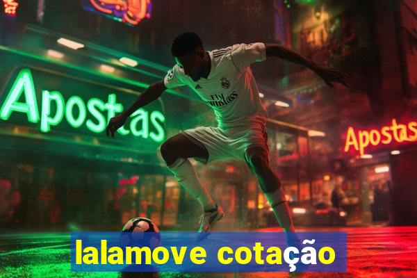 lalamove cotação