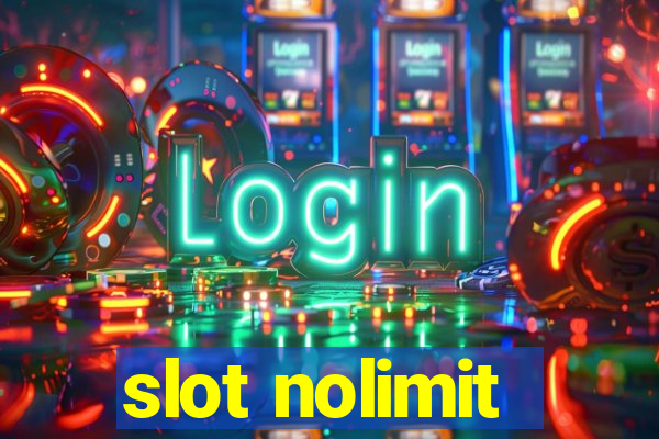 slot nolimit