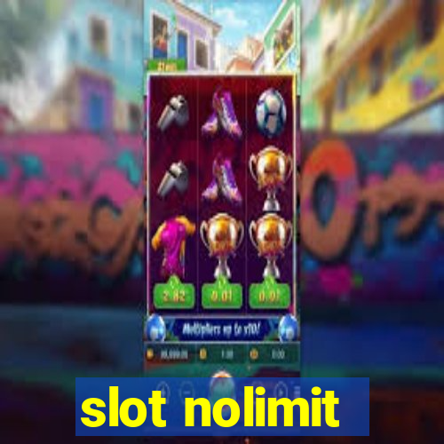 slot nolimit