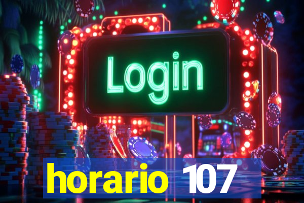 horario 107