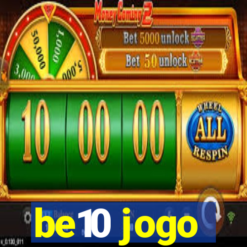 be10 jogo